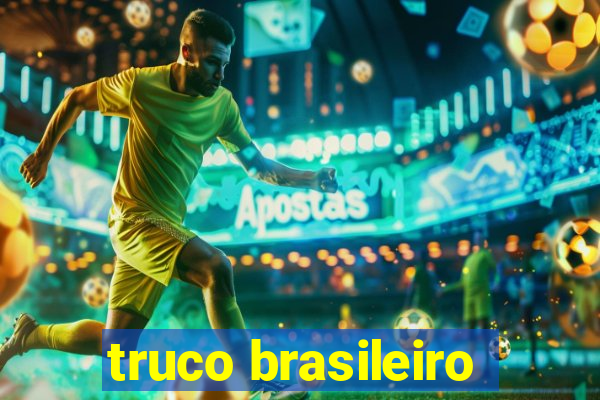 truco brasileiro-giro feliz